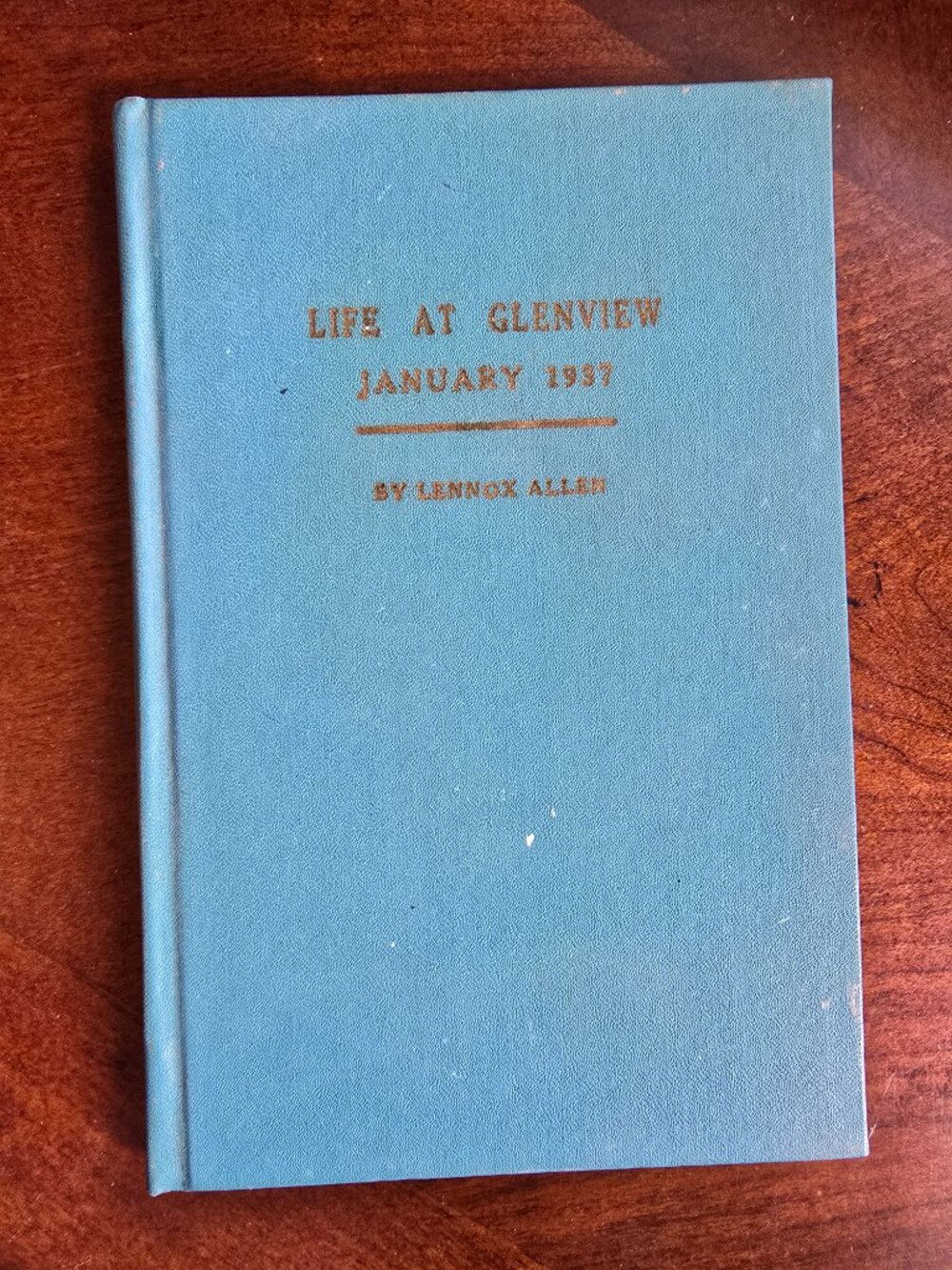 Life at Glenview January 1937 By Lennox Allen Vintage Hardcover Louisville KY